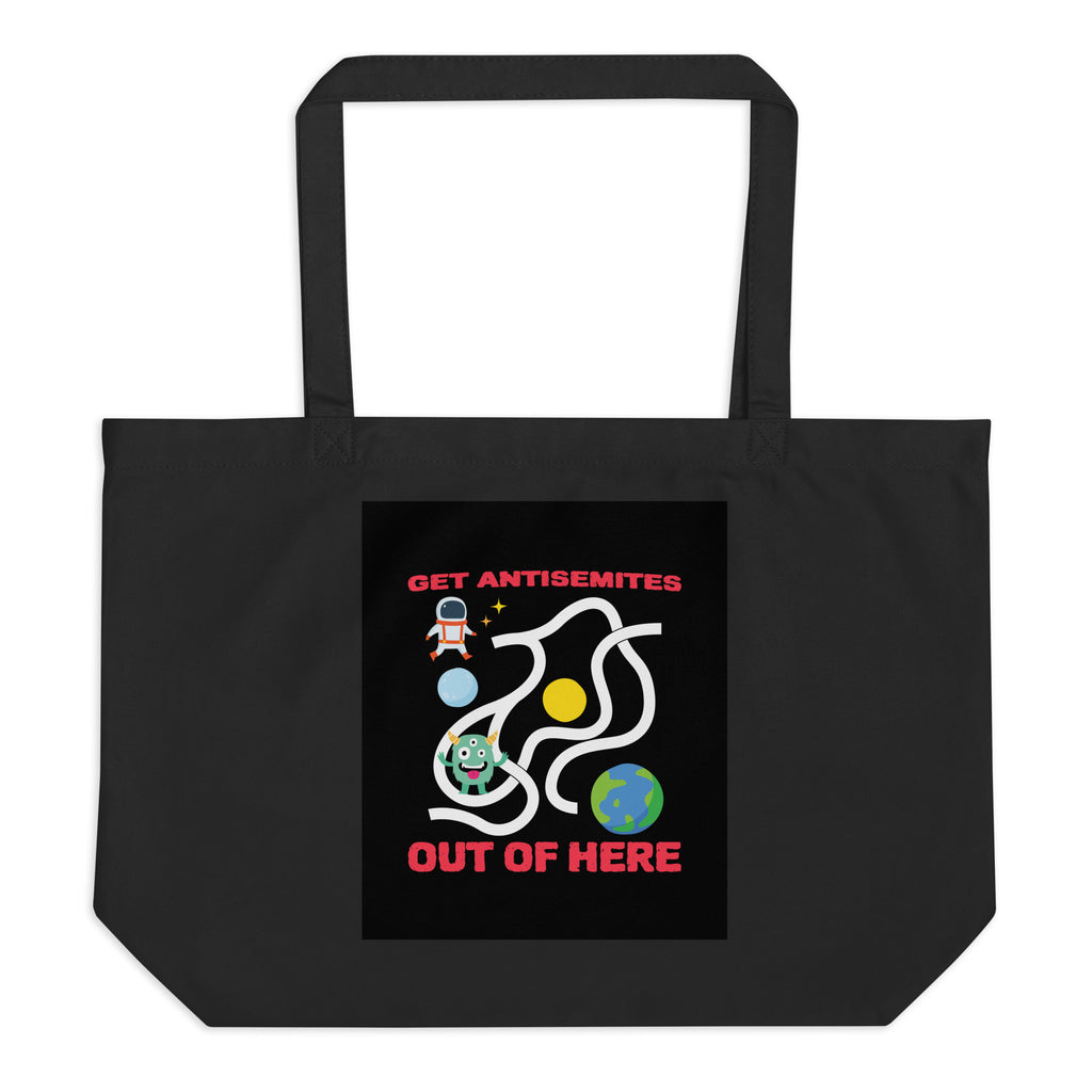 Get Alien Out | Antisemitism | Large Organic Tote Bag Jouparty
