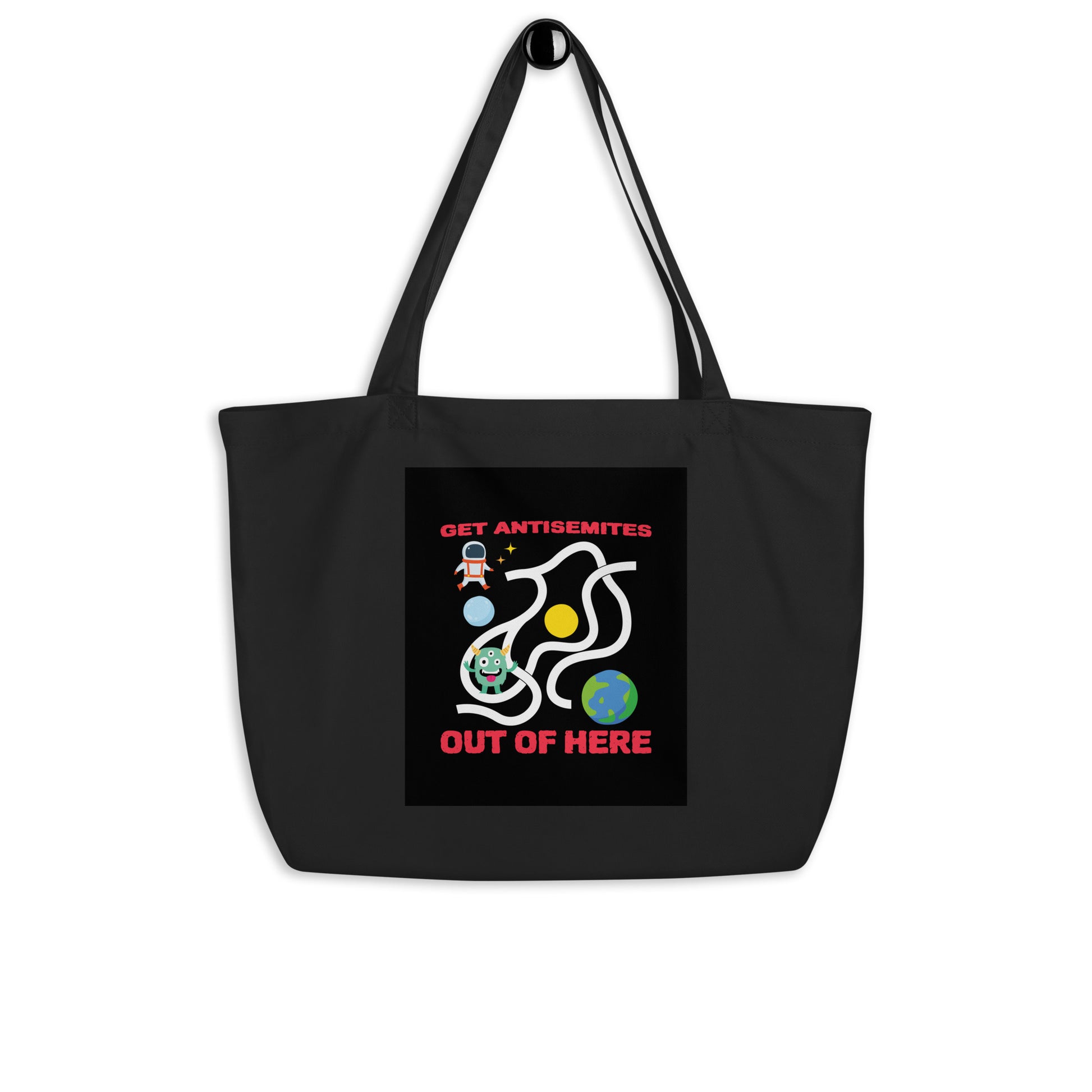 Get Alien Out | Antisemitism | Large Organic Tote Bag Jouparty