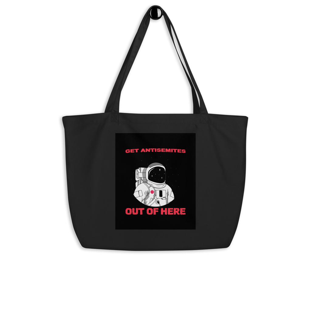 Get Alien Out | Antisemitism | Large Organic Tote Bag Jouparty
