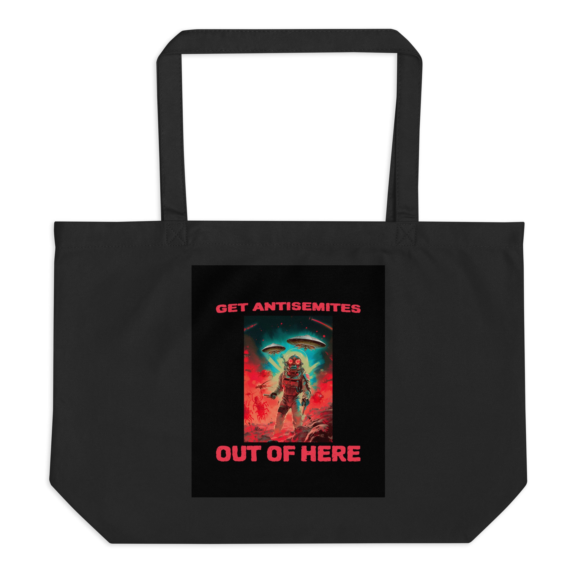 Get Alien Out | Antisemitism | Large Organic Tote Bag Jouparty