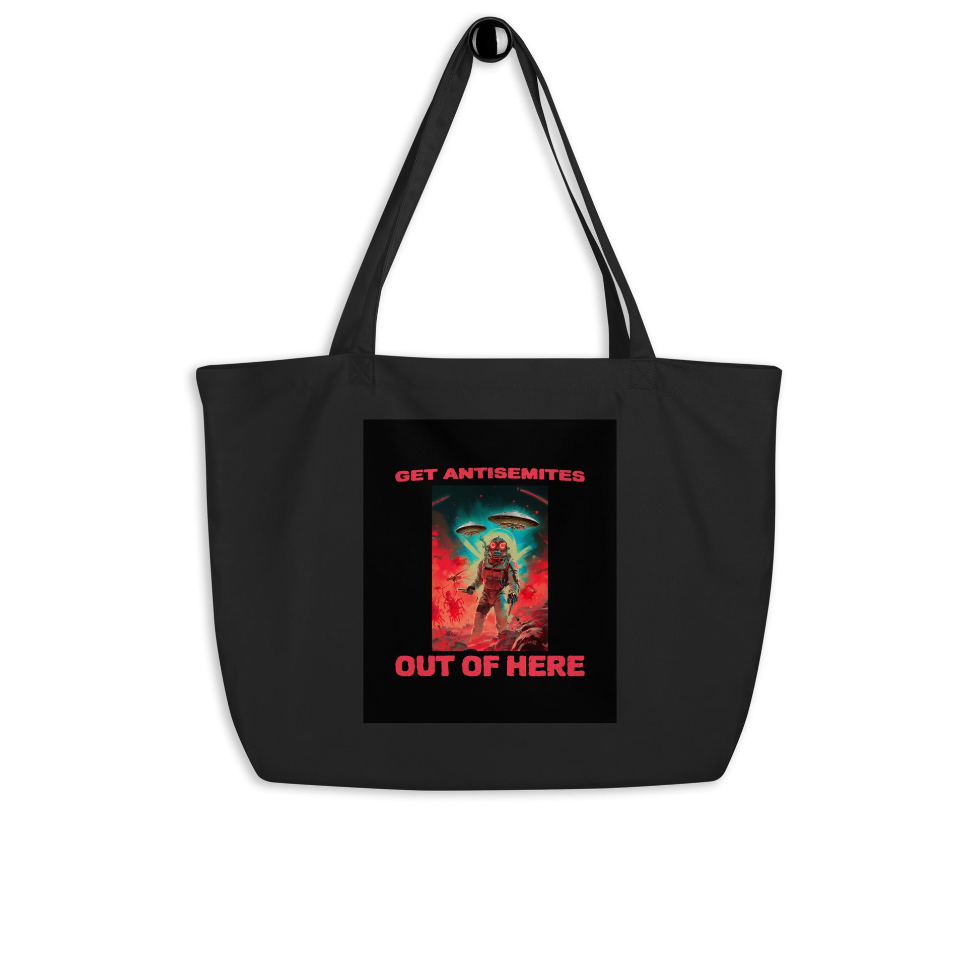 Get Alien Out | Antisemitism | Large Organic Tote Bag Jouparty