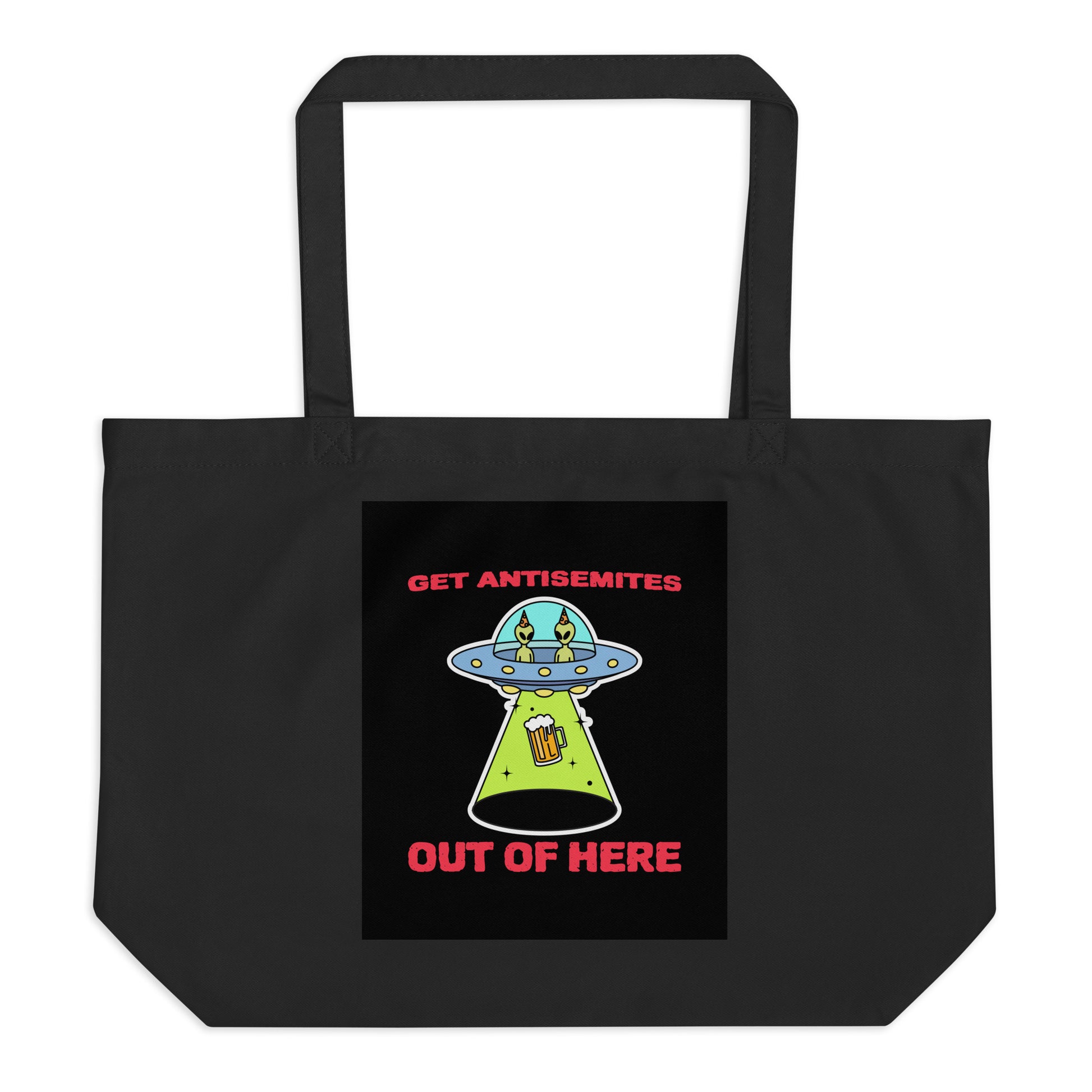 Get Alien Out | Antisemitism | Large Organic Tote Bag Jouparty