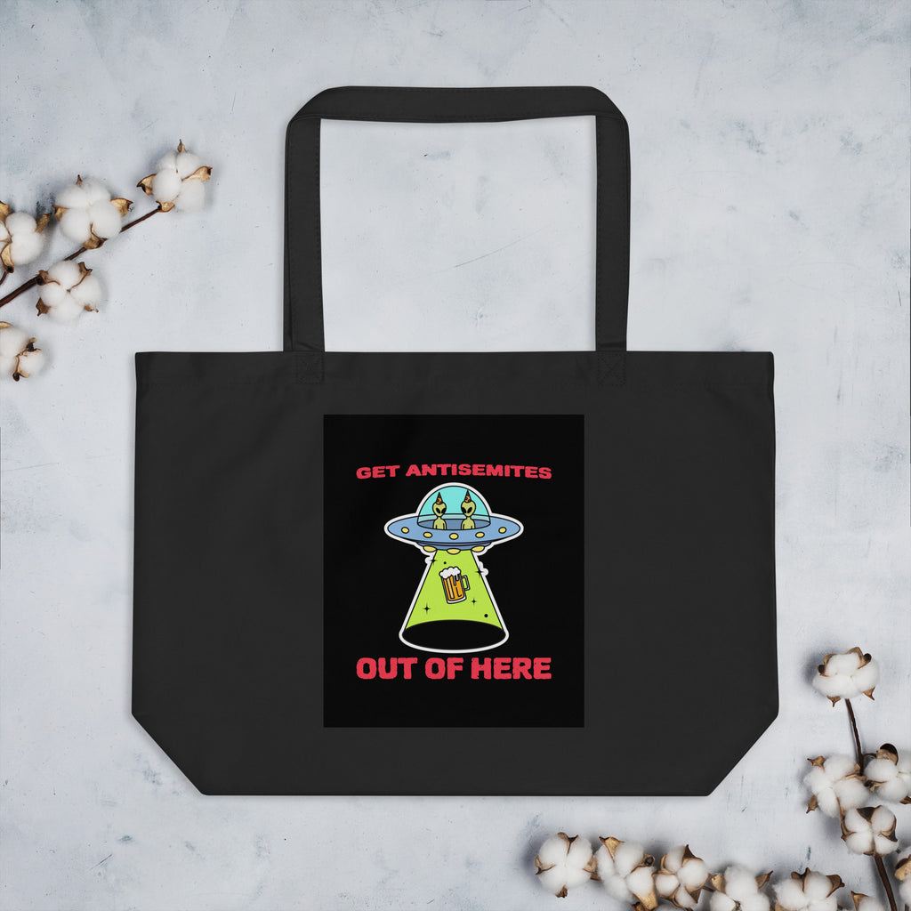Get Alien Out | Antisemitism | Large Organic Tote Bag Jouparty