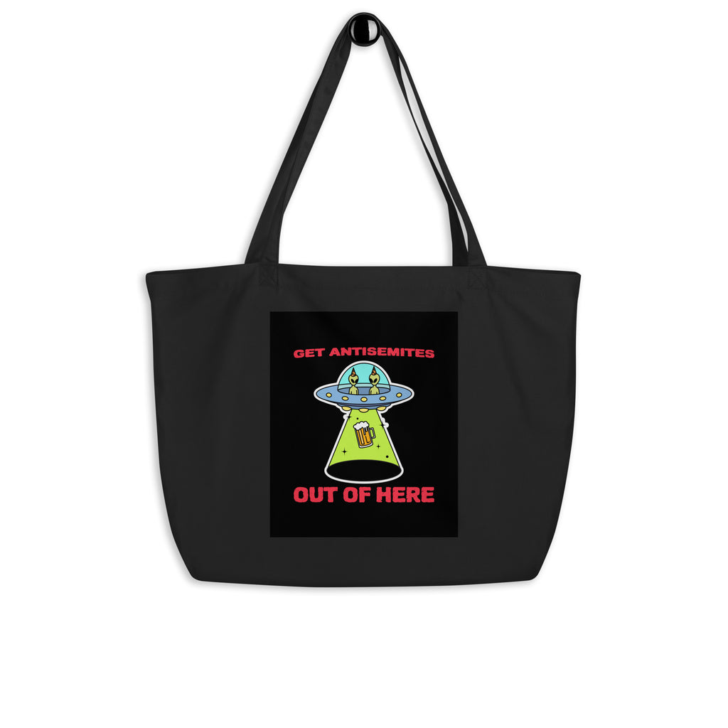 Get Alien Out | Antisemitism | Large Organic Tote Bag Jouparty