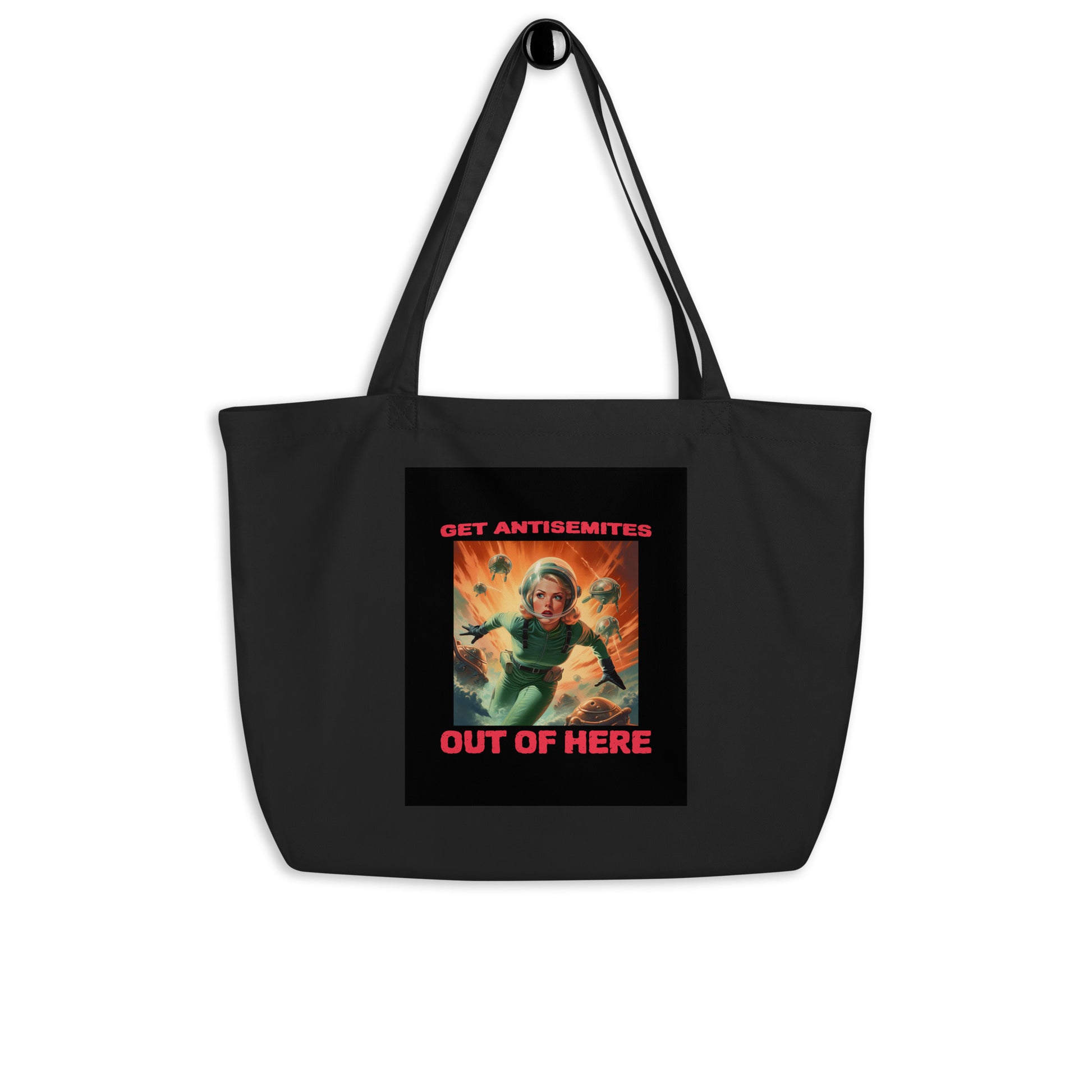 Get Alien Out | Antisemitism | Large Organic Tote Bag Jouparty