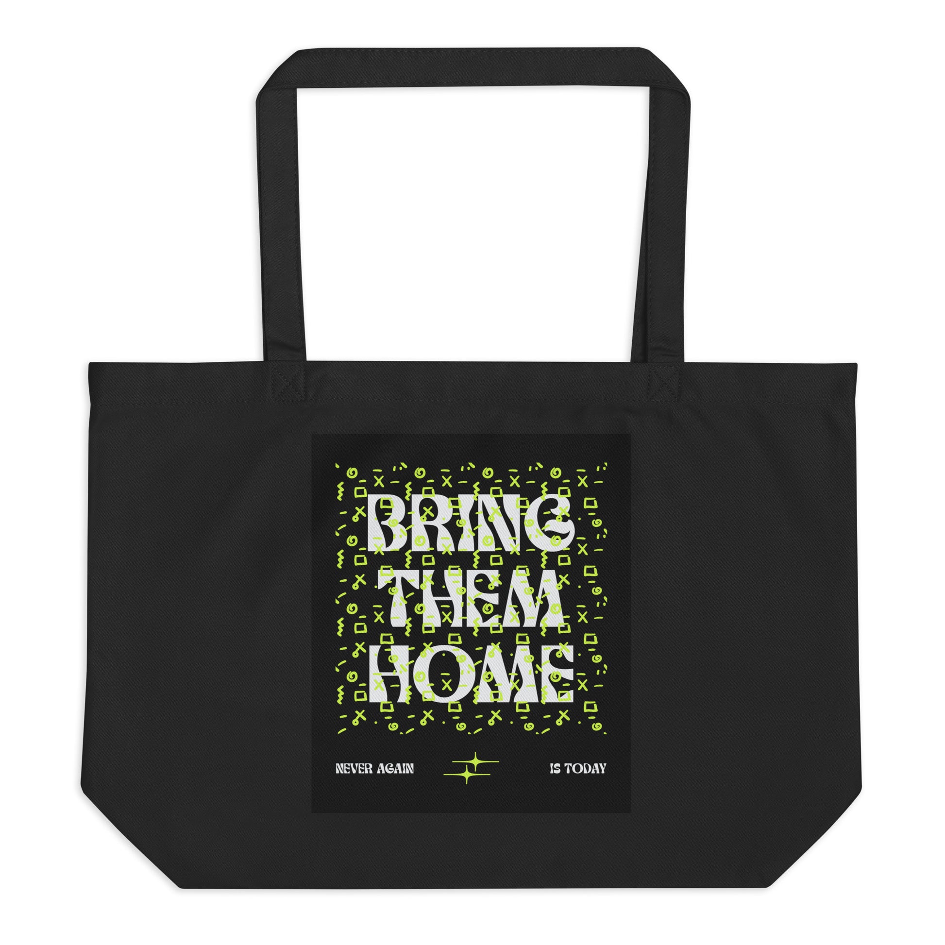 Bring Them Home | Neon Green Edition | Large Organic Tote Bag
