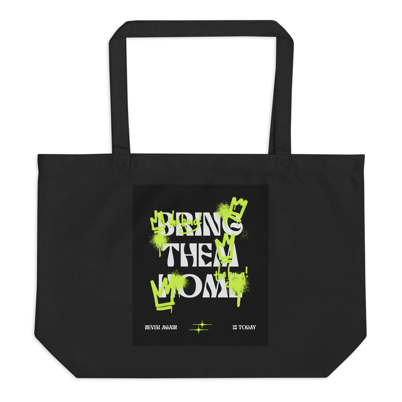 Bring Them Home | Neon Green Edition | Large Organic Tote Bag