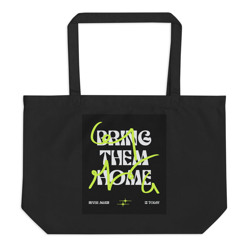 Bring Them Home | Neon Green Edition | Large Organic Tote Bag
