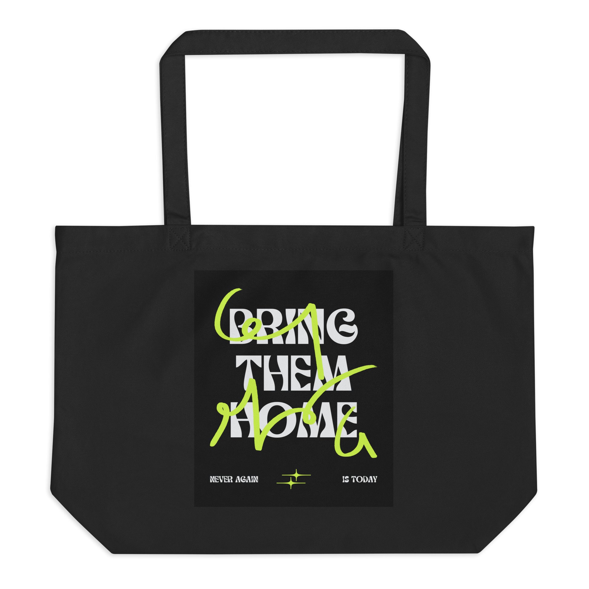 Bring Them Home | Neon Green Edition | Large Organic Tote Bag