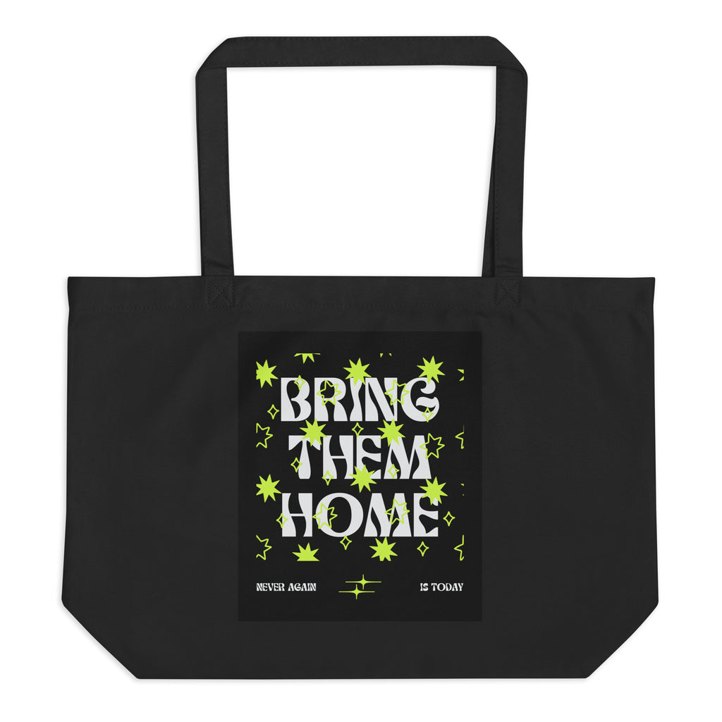 Bring Them Home | Neon Green Edition | Large Organic Tote Bag