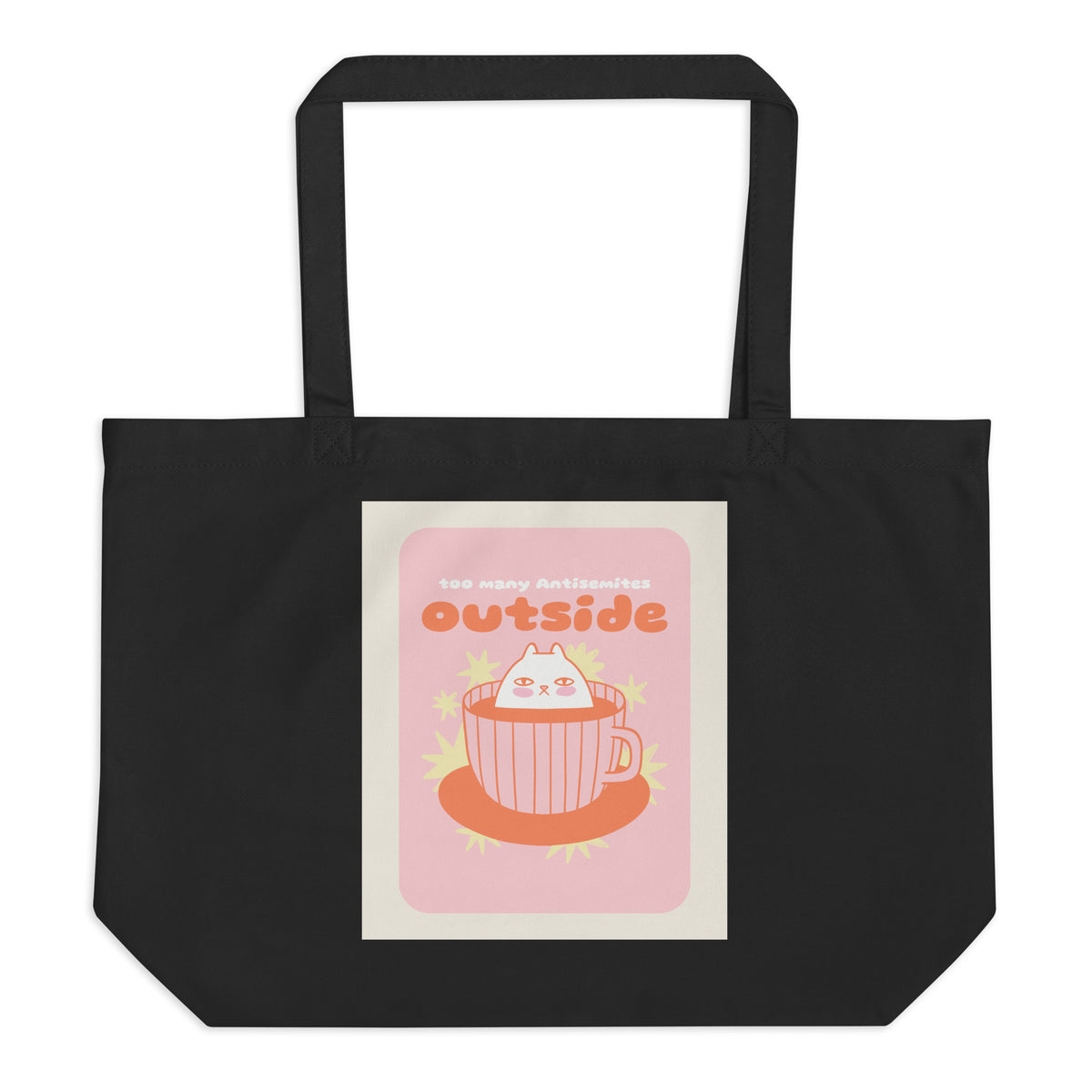 Too Many Antisemites Outside | Large Organic Tote Bag Jouparty