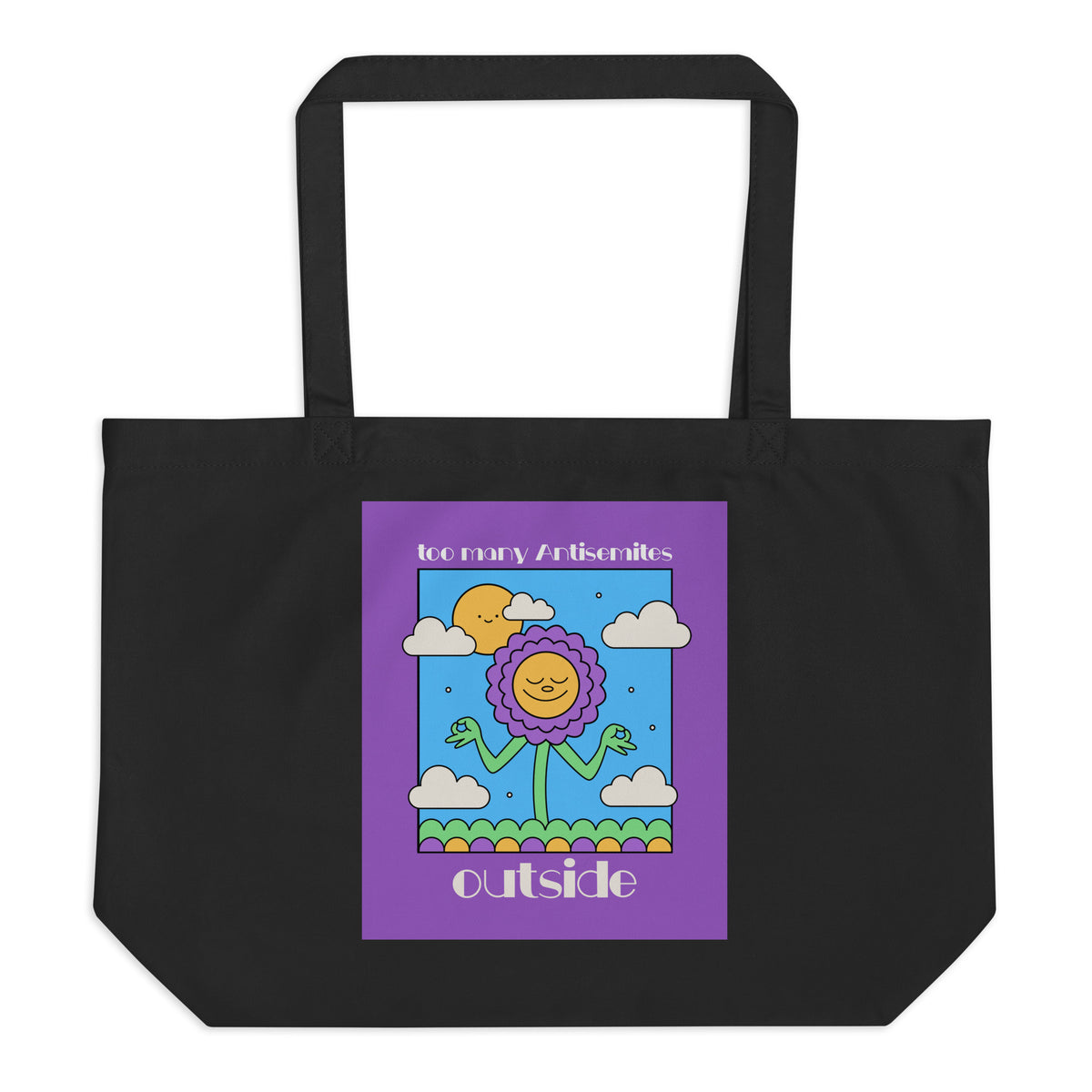 Too Many Antisemites Outside | Large Organic Tote Bag Jouparty