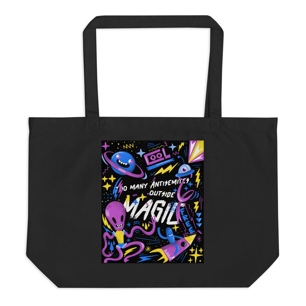 Too Many Antisemites Outside | Large Organic Tote Bag Jouparty