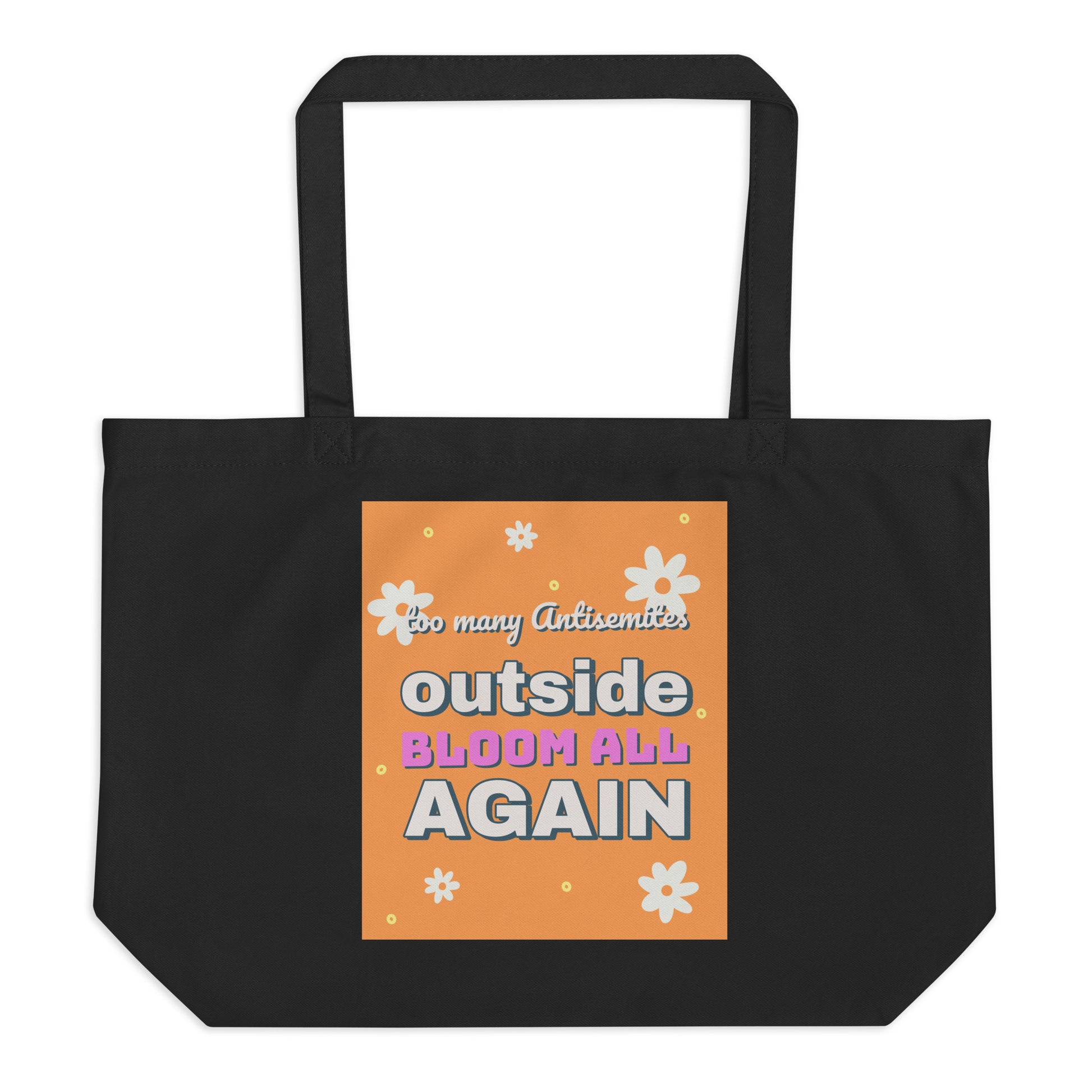Too Many Antisemites Outside | Large Organic Tote Bag Jouparty