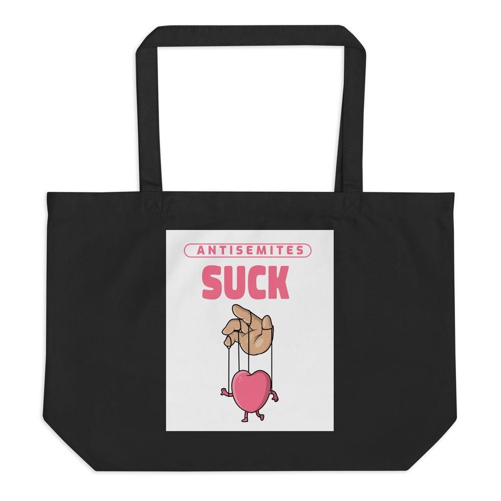 Antisemites Suck | Large Organic Tote Bag