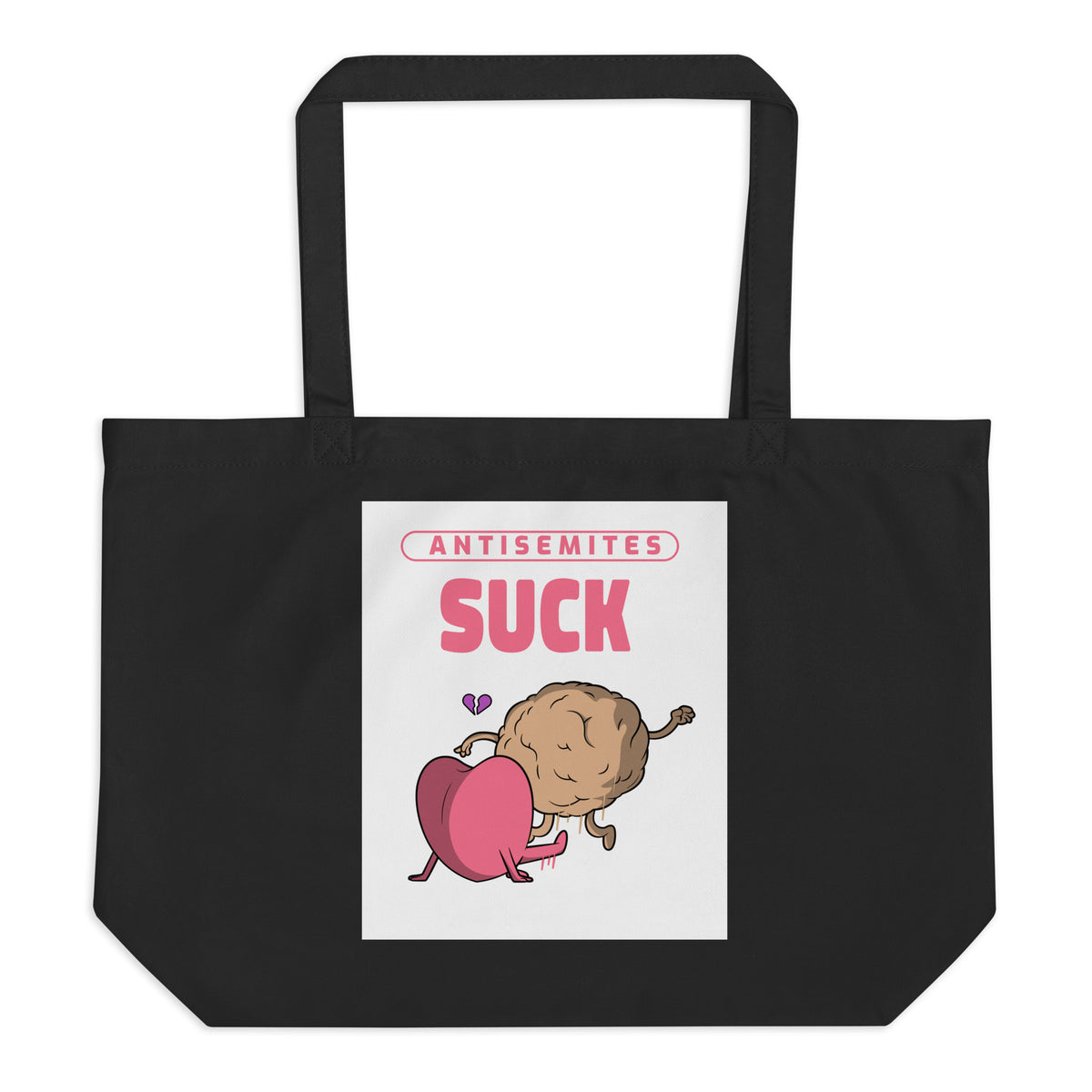 Antisemites Suck | Large Organic Tote Bag Jouparty