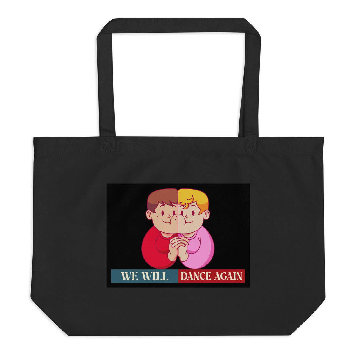 We Will Dance Again | Retro Edition | Large Organic Tote Bag Jouparty