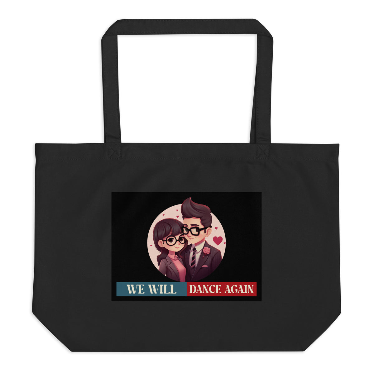 We Will Dance Again | Retro Edition | Large Organic Tote Bag Jouparty
