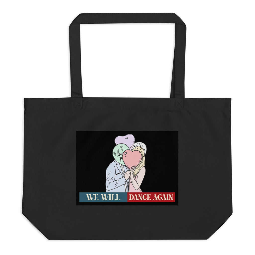 We Will Dance Again | Retro Edition | Large Organic Tote Bag Jouparty