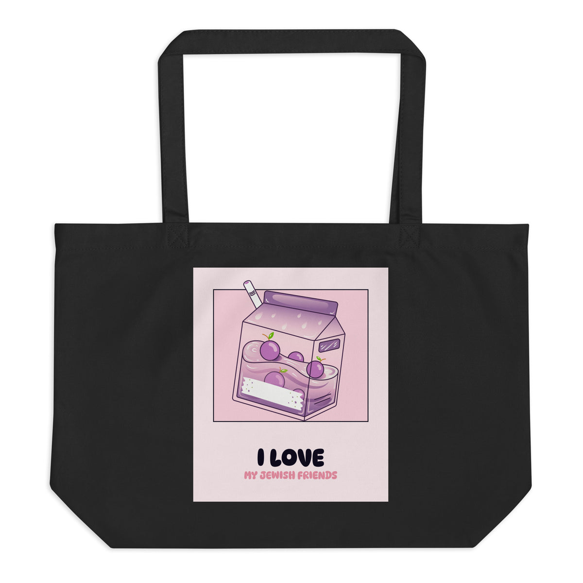I Love My Jewish Friends | Pink Edition | Large Organic Tote Bag Jouparty