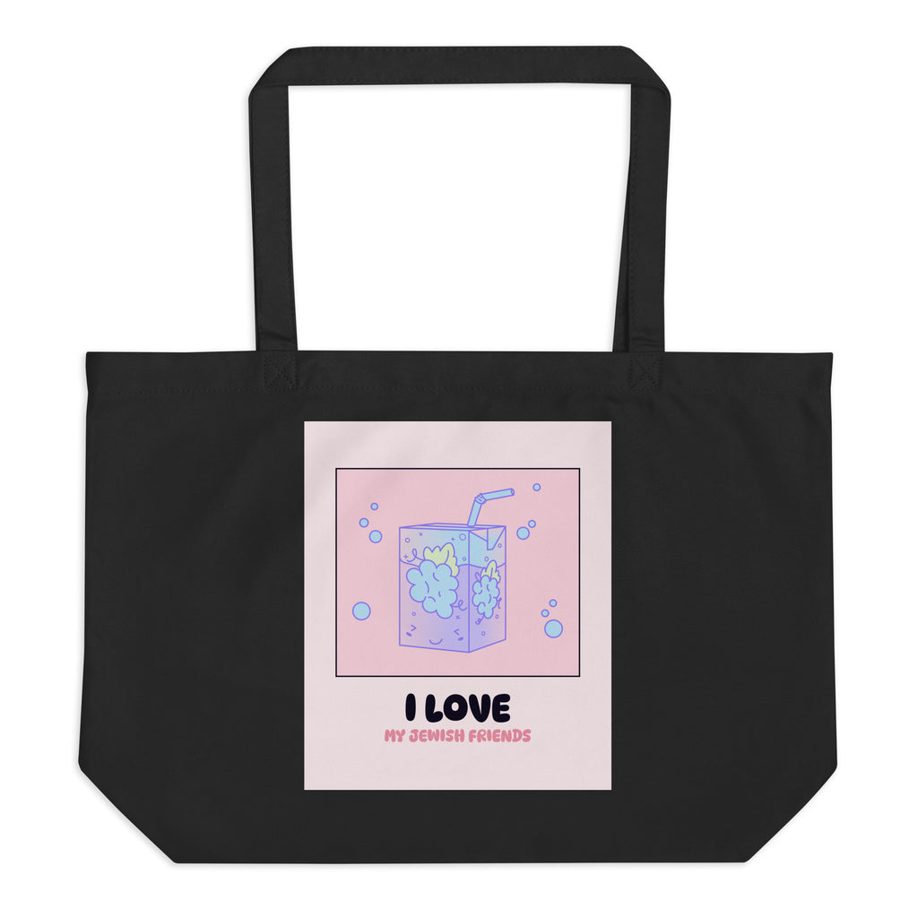 I Love My Jewish Friends | Pink Edition | Large Organic Tote Bag Jouparty