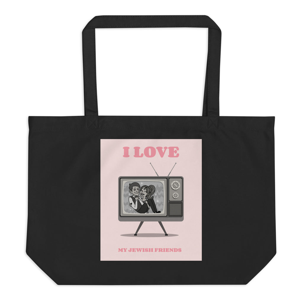 I Love My Jewish Friends | Pink Edition | Large Organic Tote Bag Jouparty
