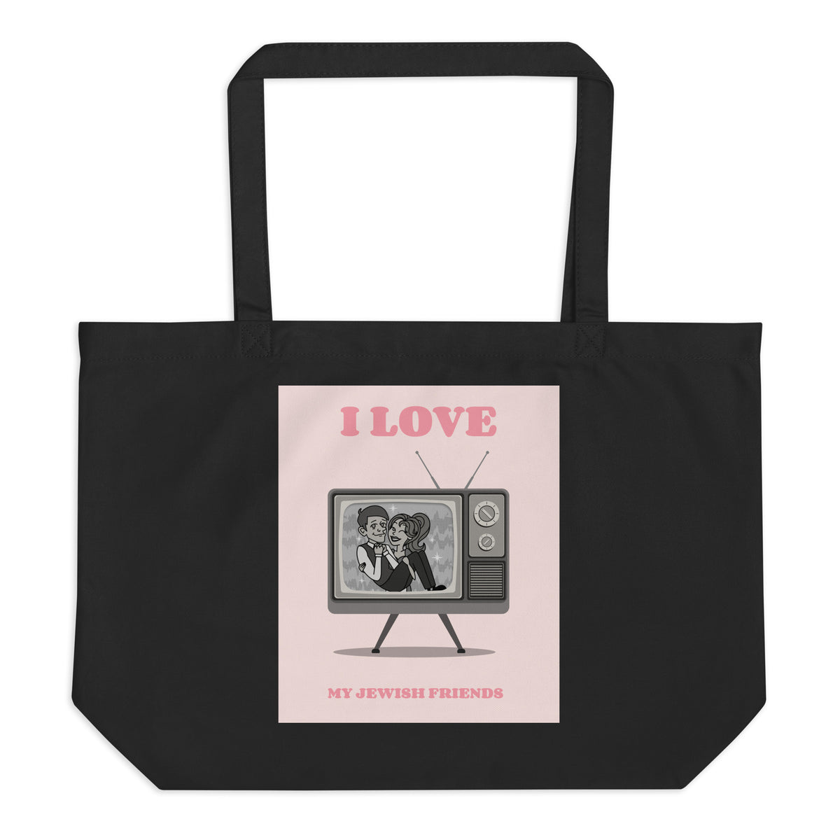 I Love My Jewish Friends | Pink Edition | Large Organic Tote Bag Jouparty