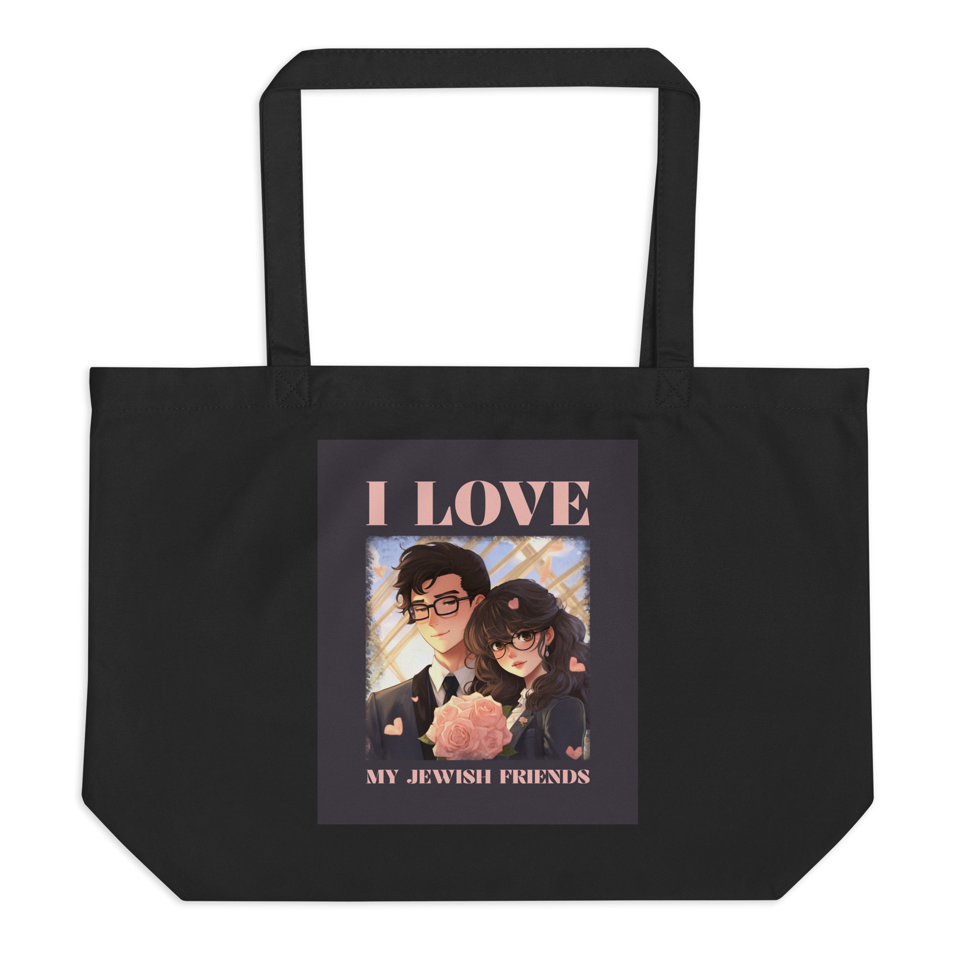 I Love My Jewish Friends | Pink Edition | Large Organic Tote Bag