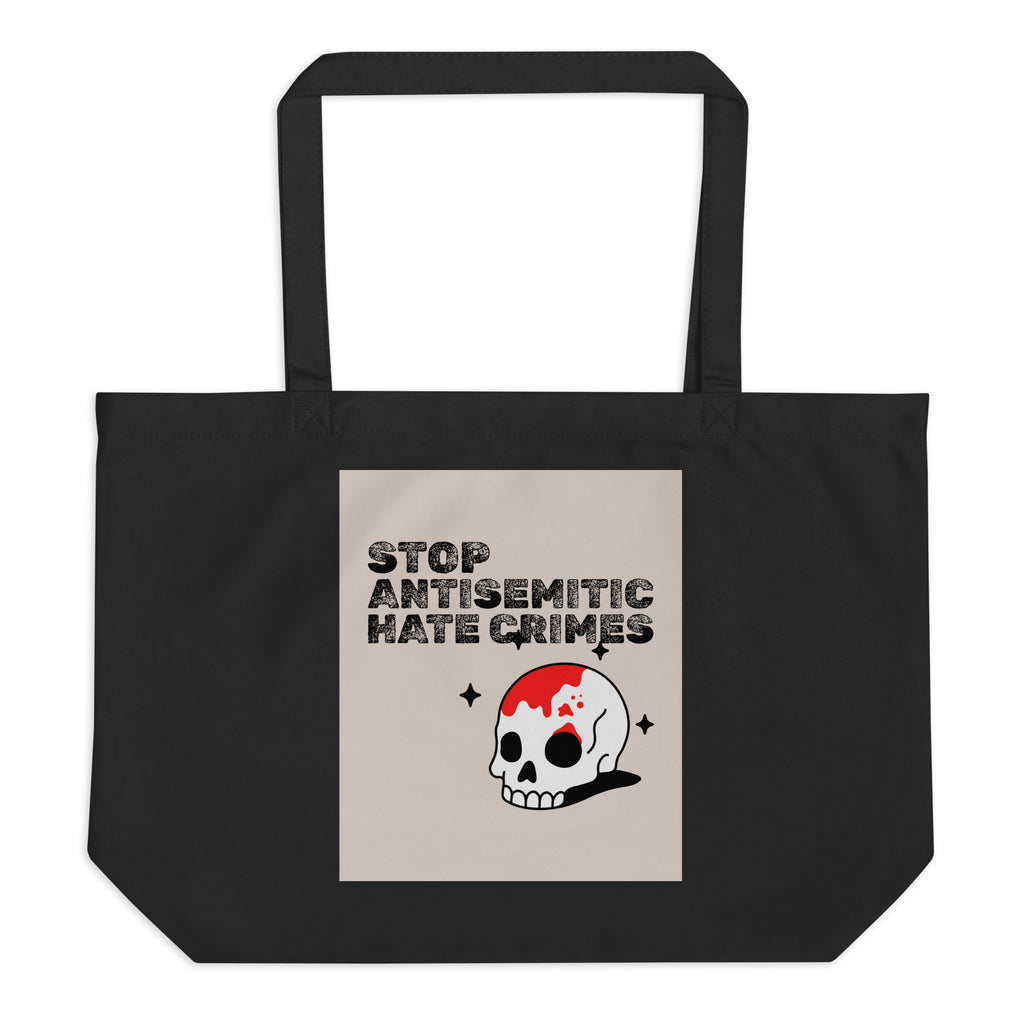 Antisemitic Hate Crimes | Large Organic Tote Bag