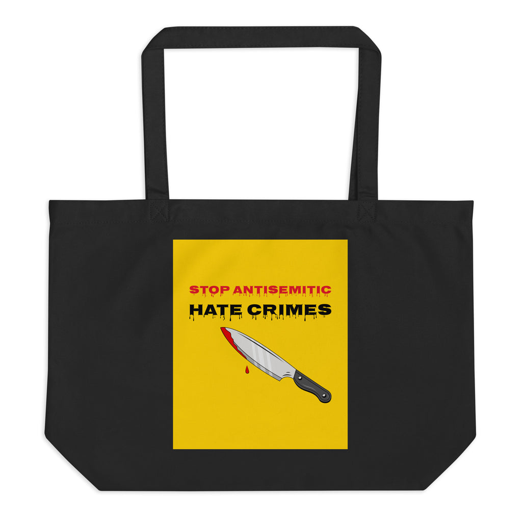 Antisemitic Hate Crimes | Large Organic Tote Bag