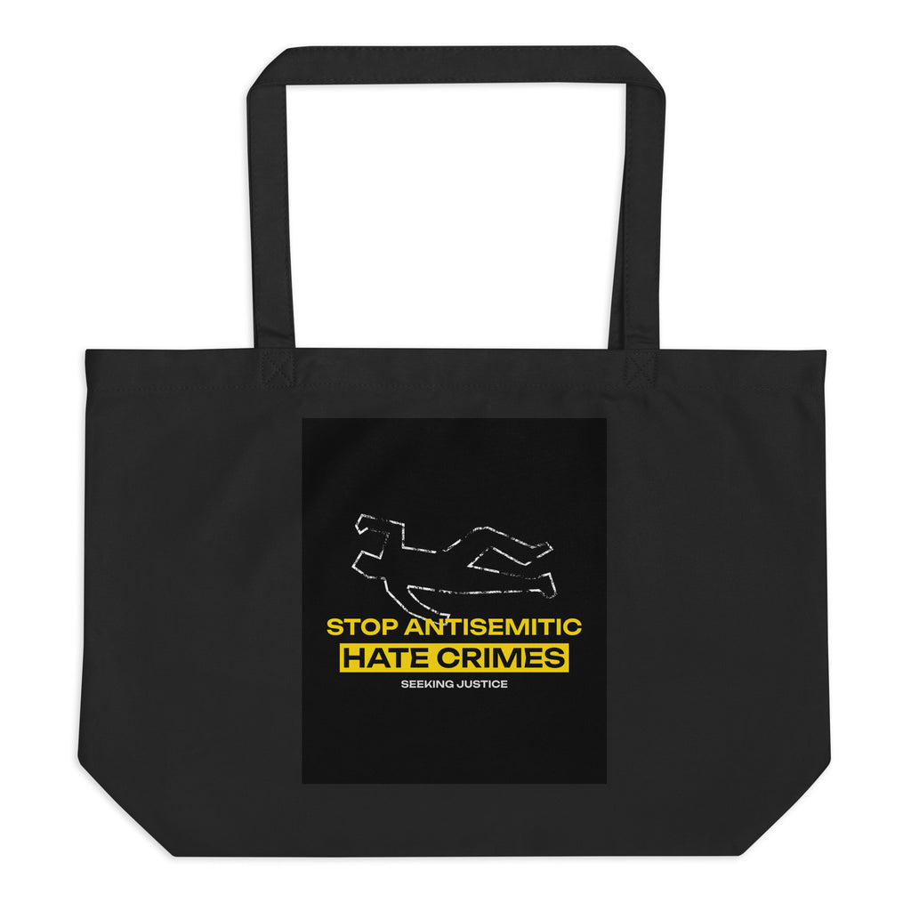 Antisemitic Hate Crimes | Large Organic Tote Bag