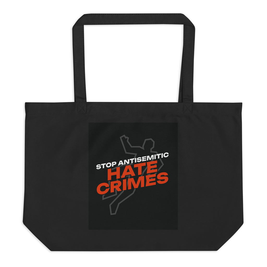 Antisemitic Hate Crimes | Large Organic Tote Bag
