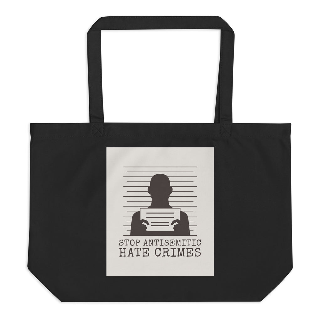 Antisemitic Hate Crimes | Large Organic Tote Bag