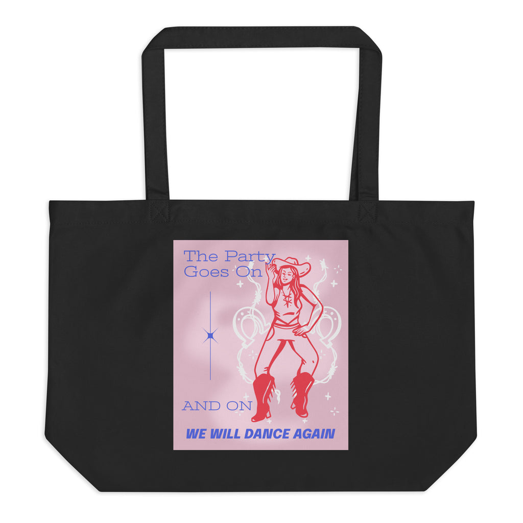 We will Dance Again Party | Large Organic Tote Bag