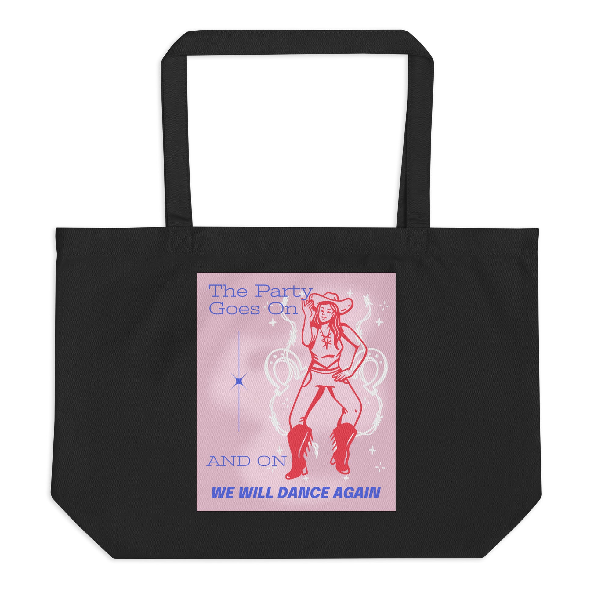 We will Dance Again Party | Large Organic Tote Bag