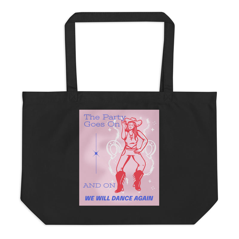We will Dance Again Party | Large Organic Tote Bag