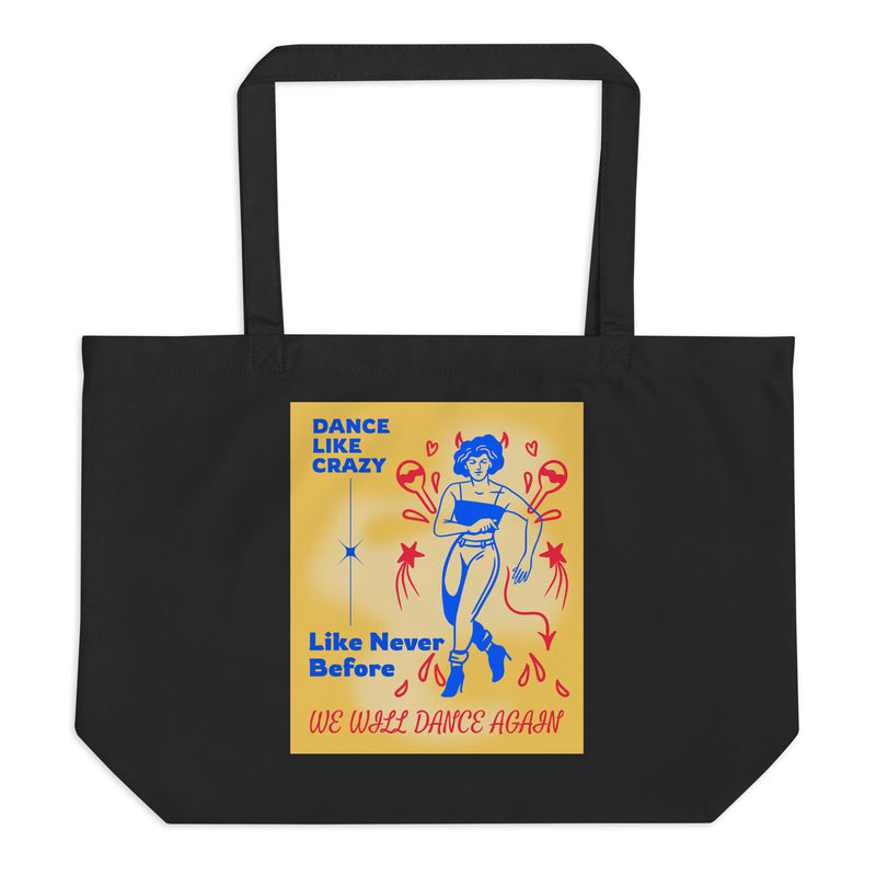 We will Dance Again Party | Large Organic Tote Bag