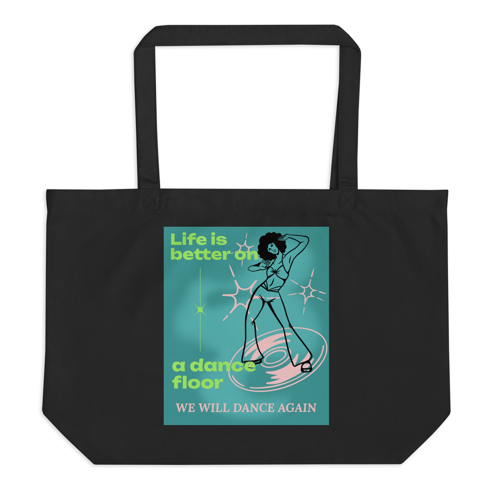 We will Dance Again Party | Large Organic Tote Bag