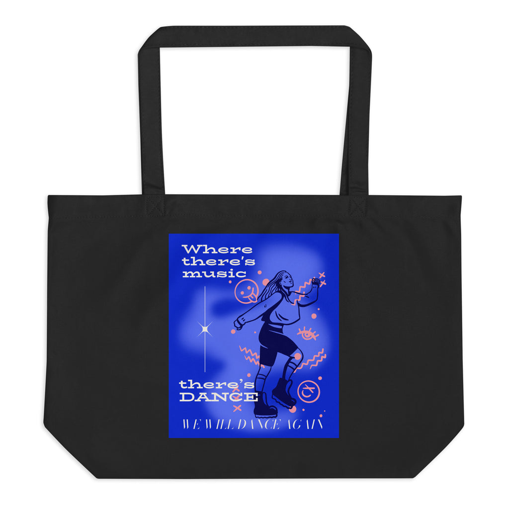 We will Dance Again Party | Large Organic Tote Bag