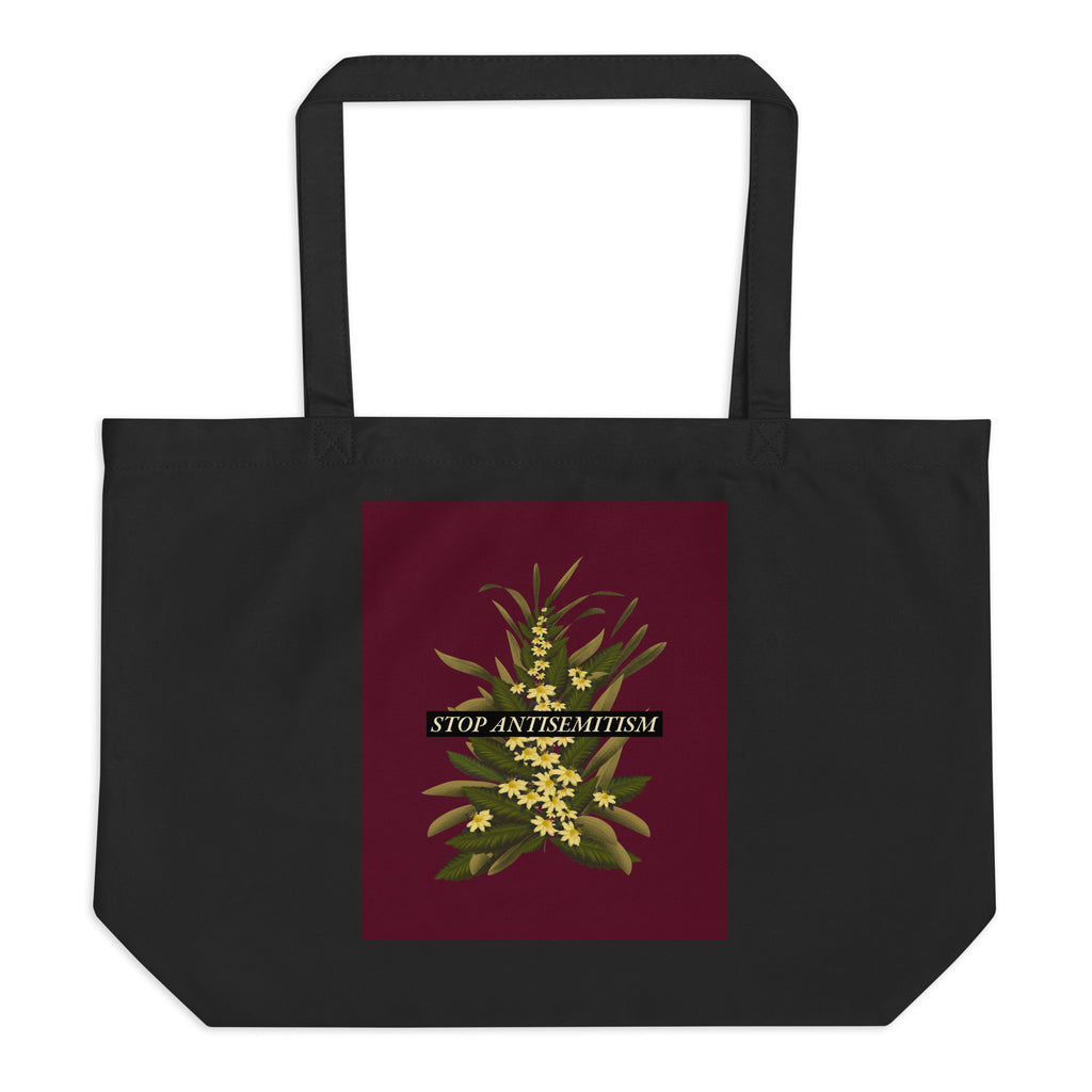 Stop Antisemitism | Plants & Flowers Edition | Large Organic Tote Bag