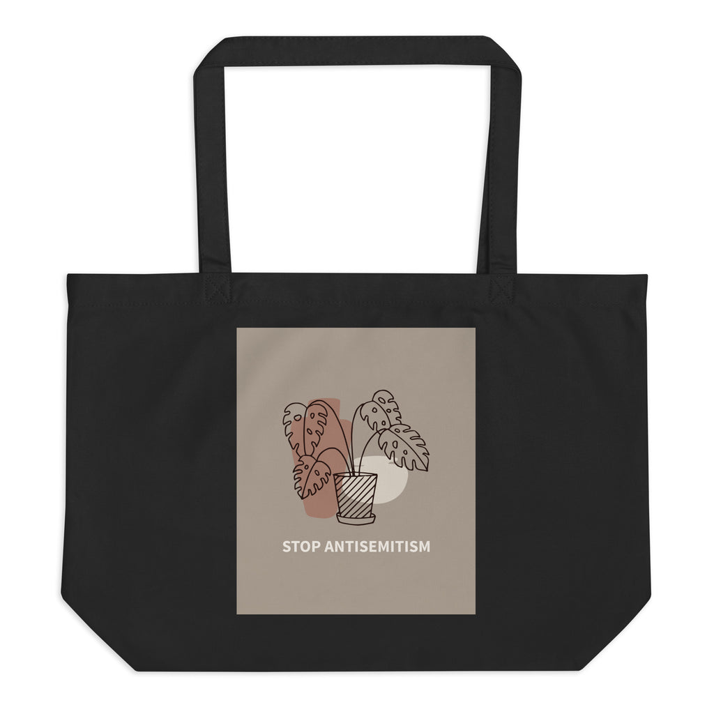 Stop Antisemitism | Plants & Flowers Edition | Large Organic Tote Bag