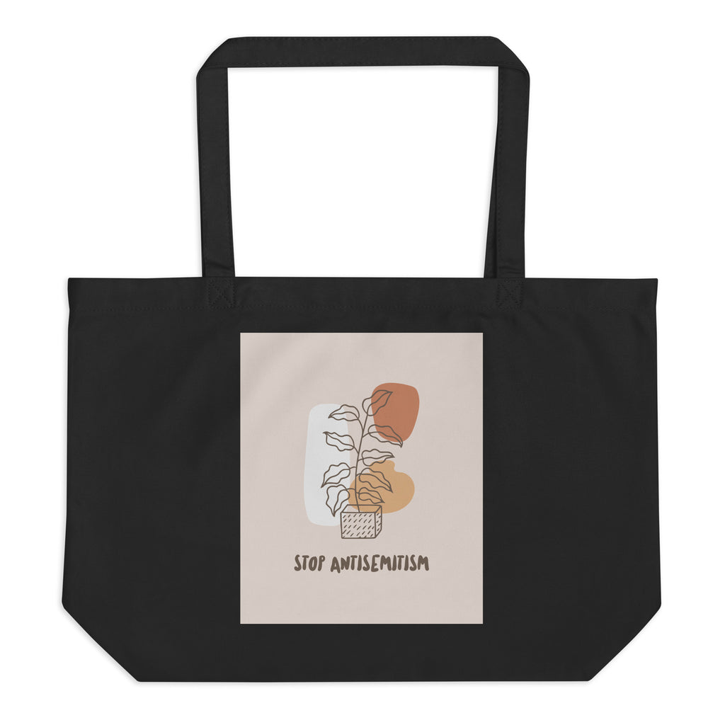 Stop Antisemitism | Plants & Flowers Edition | Large Organic Tote Bag