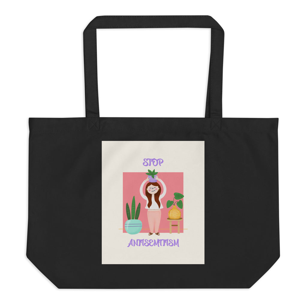 Stop Antisemitism | Plants & Flowers Edition | Large Organic Tote Bag