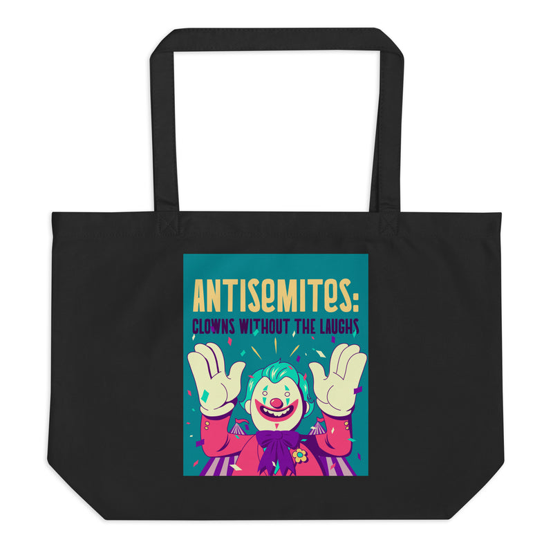 Antisemitic Clowns | Large Organic Tote Bag