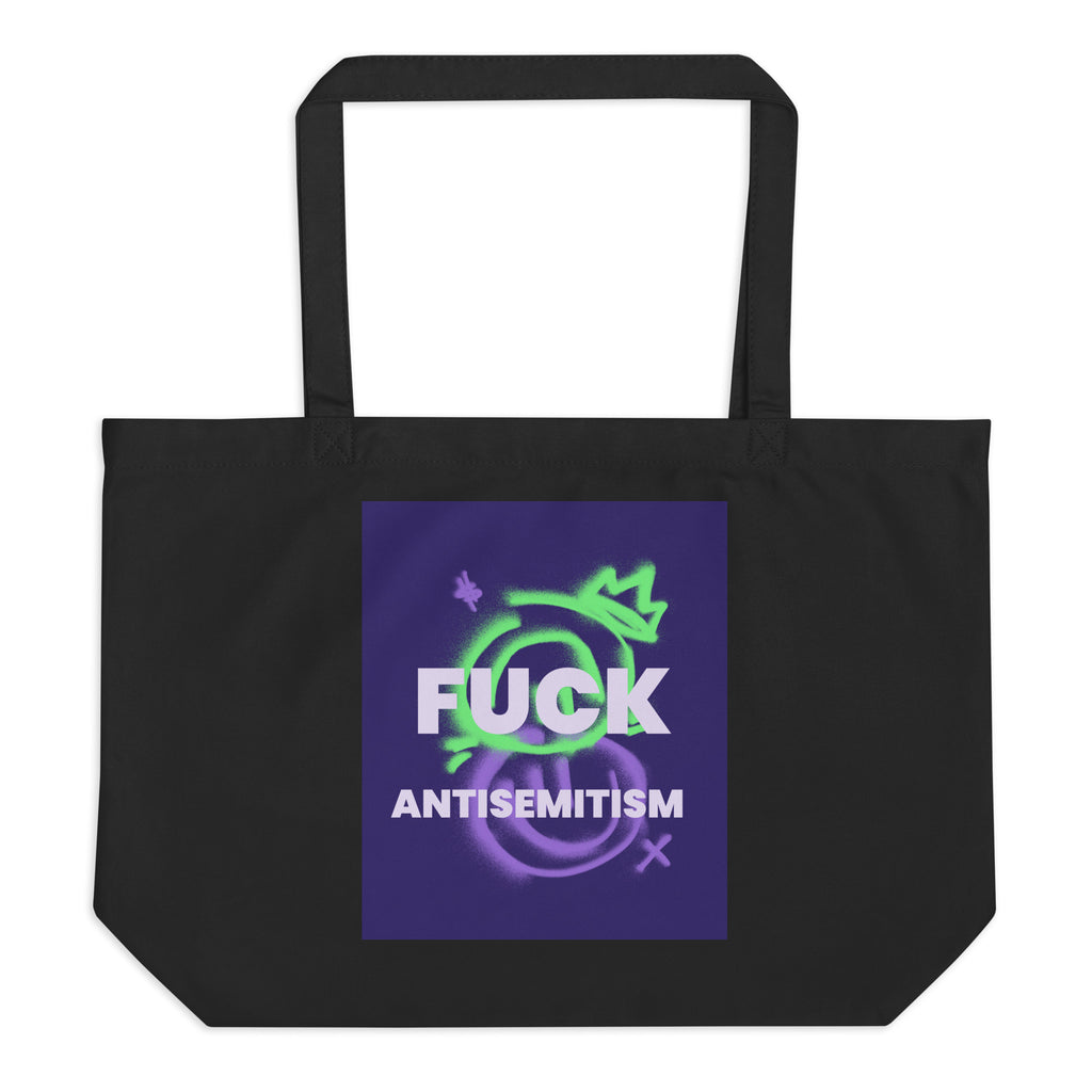 Fuck Antisemitism Graffiti | Large Organic Tote Bag