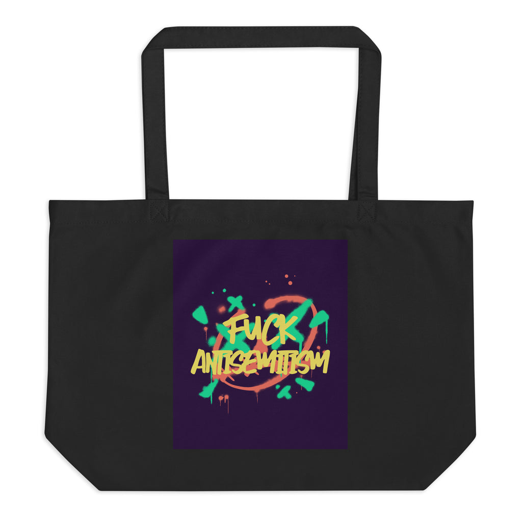 Fuck Antisemitism Graffiti | Large Organic Tote Bag