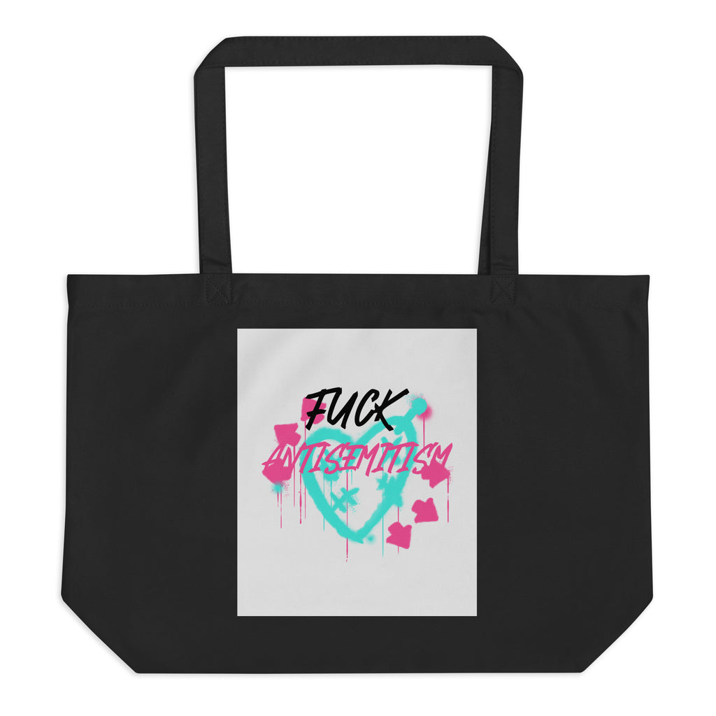 Fuck Antisemitism Graffiti | Large Organic Tote Bag