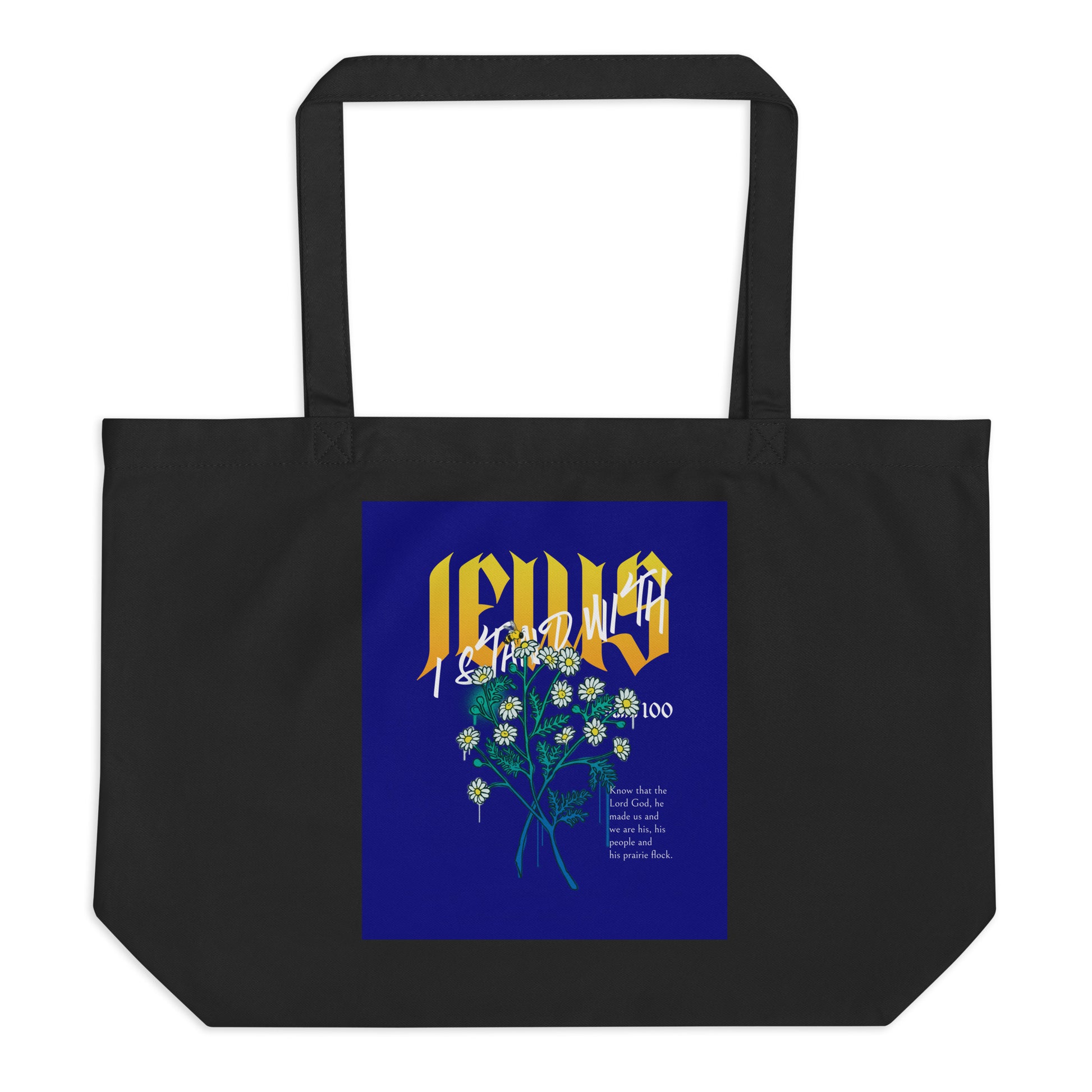 I Stand With Jews | Flower Christian Bible Verse | Large Organic Tote Bag