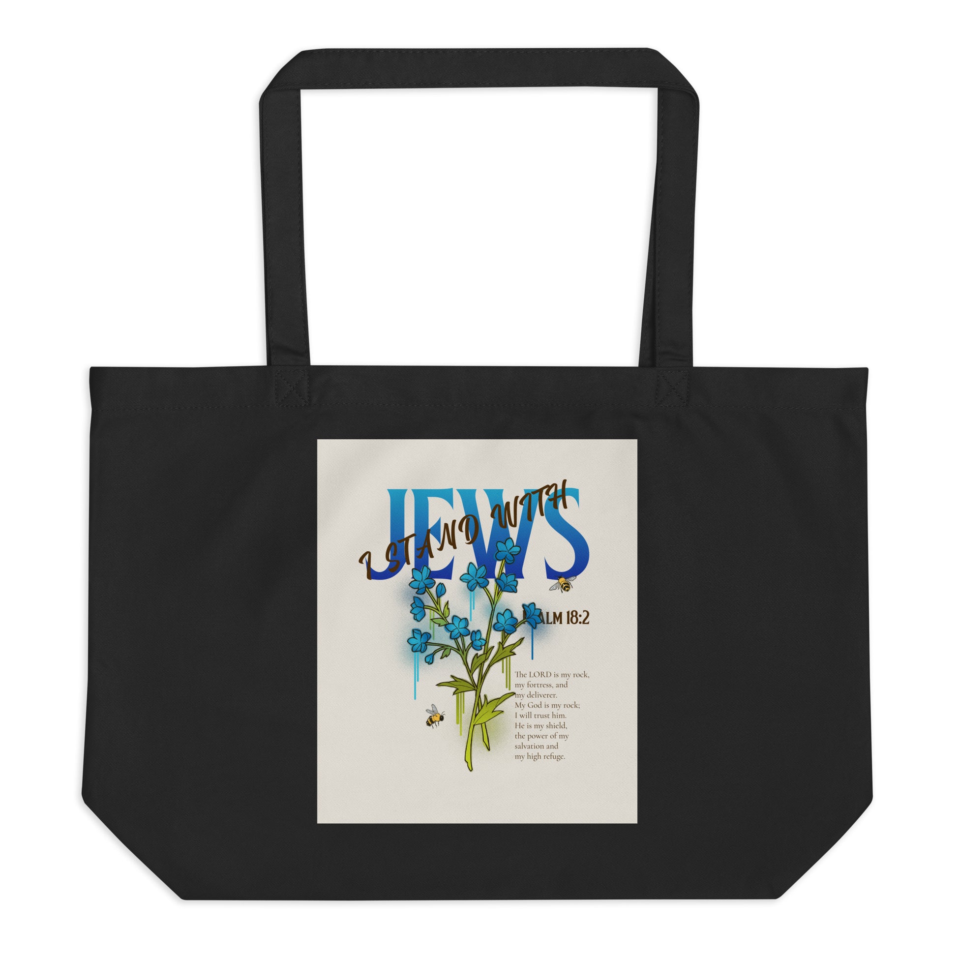 I Stand With Jews | Flower Christian Bible Verse | Large Organic Tote Bag