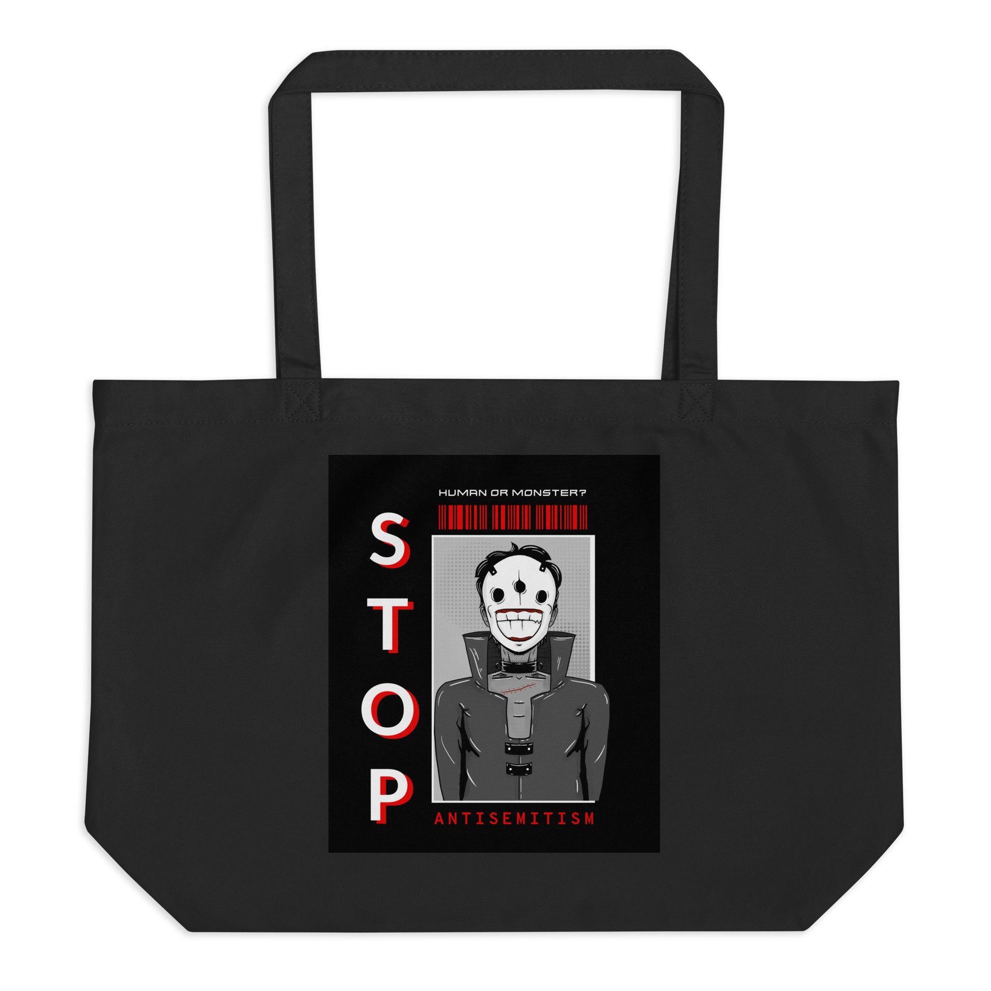 Human Or Monster | Antisemitism | Large Organic Tote Bag